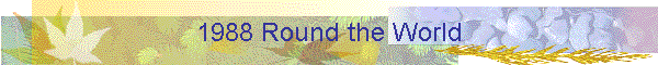 1988 Round the World