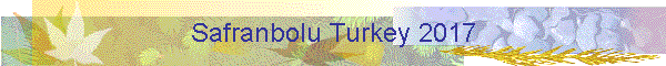 Safranbolu Turkey 2017