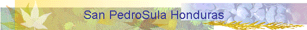 San PedroSula Honduras
