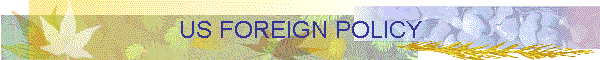 US FOREIGN POLICY